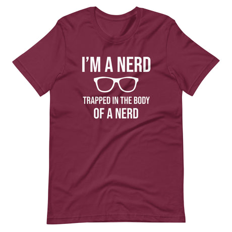 Trapped In The Body Of A Nerd Shirt