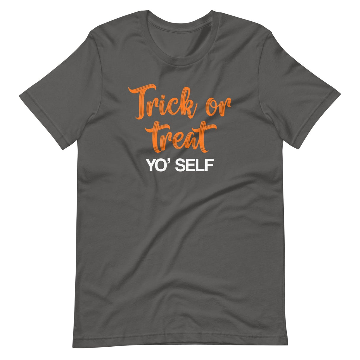 Trick Or Treat Yo' Self Shirt