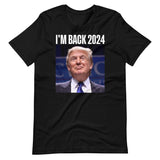 Trump 2024 I'm Back Shirt