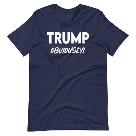 Trump Obviously Shirt