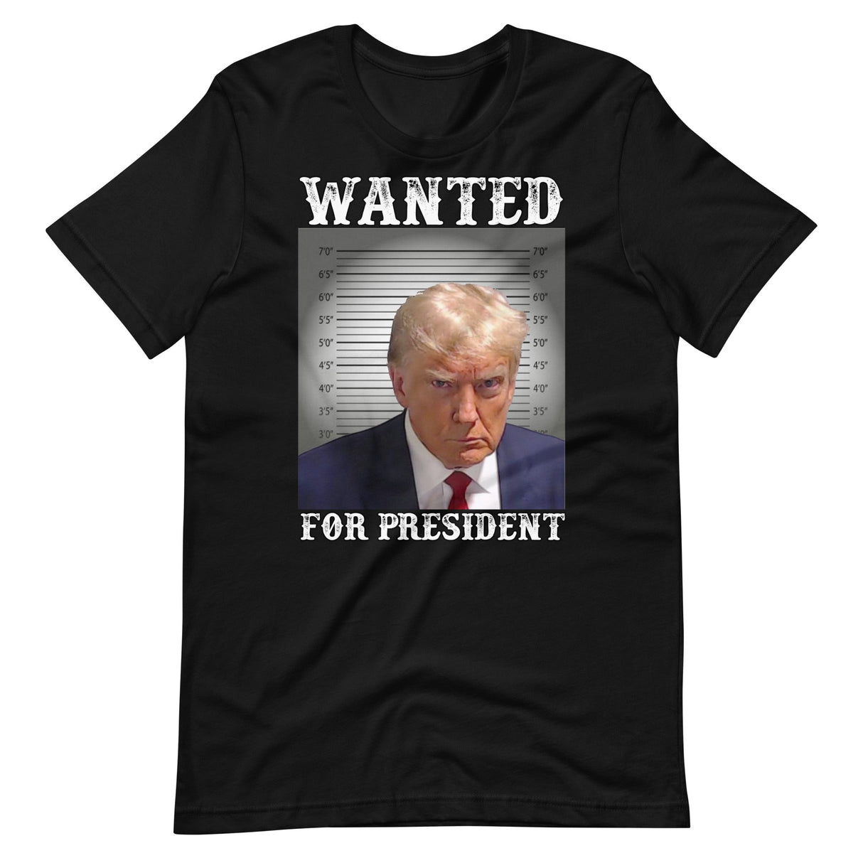 Trump Wanted For President Shirt