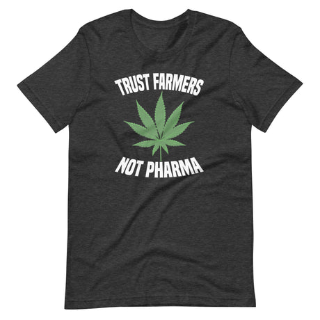 Trust Farmers Not Pharma Shirt