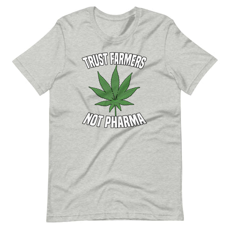 Trust Farmers Not Pharma Shirt