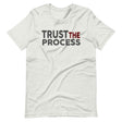 Trust The Process Shirt