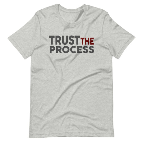 Trust The Process Shirt