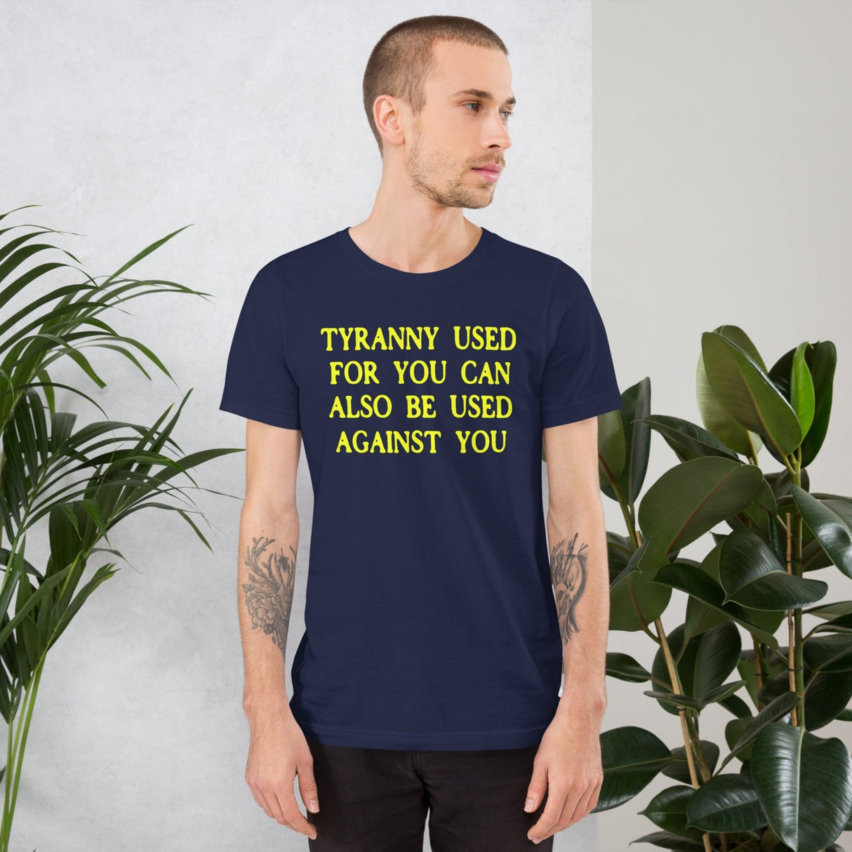 Tyranny Used For You Can Be Used Against You Shirt