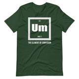 Um The Element of Confusion Shirt