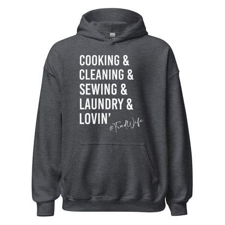 The Life of a Tradwife Hoodie