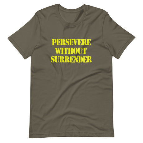 Persevere Without Surrender Shirt