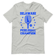 Delaware Pickleball Champion Shirt