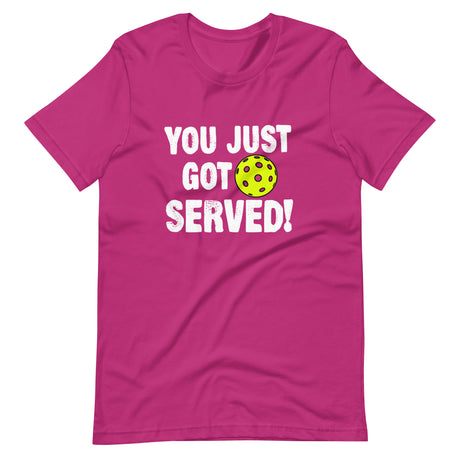 You Just Got Served Pickleball Shirt