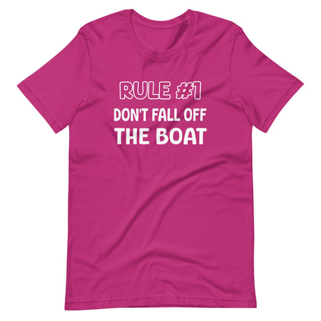 Rule #1 Don't Fall Off The Boat Shirt