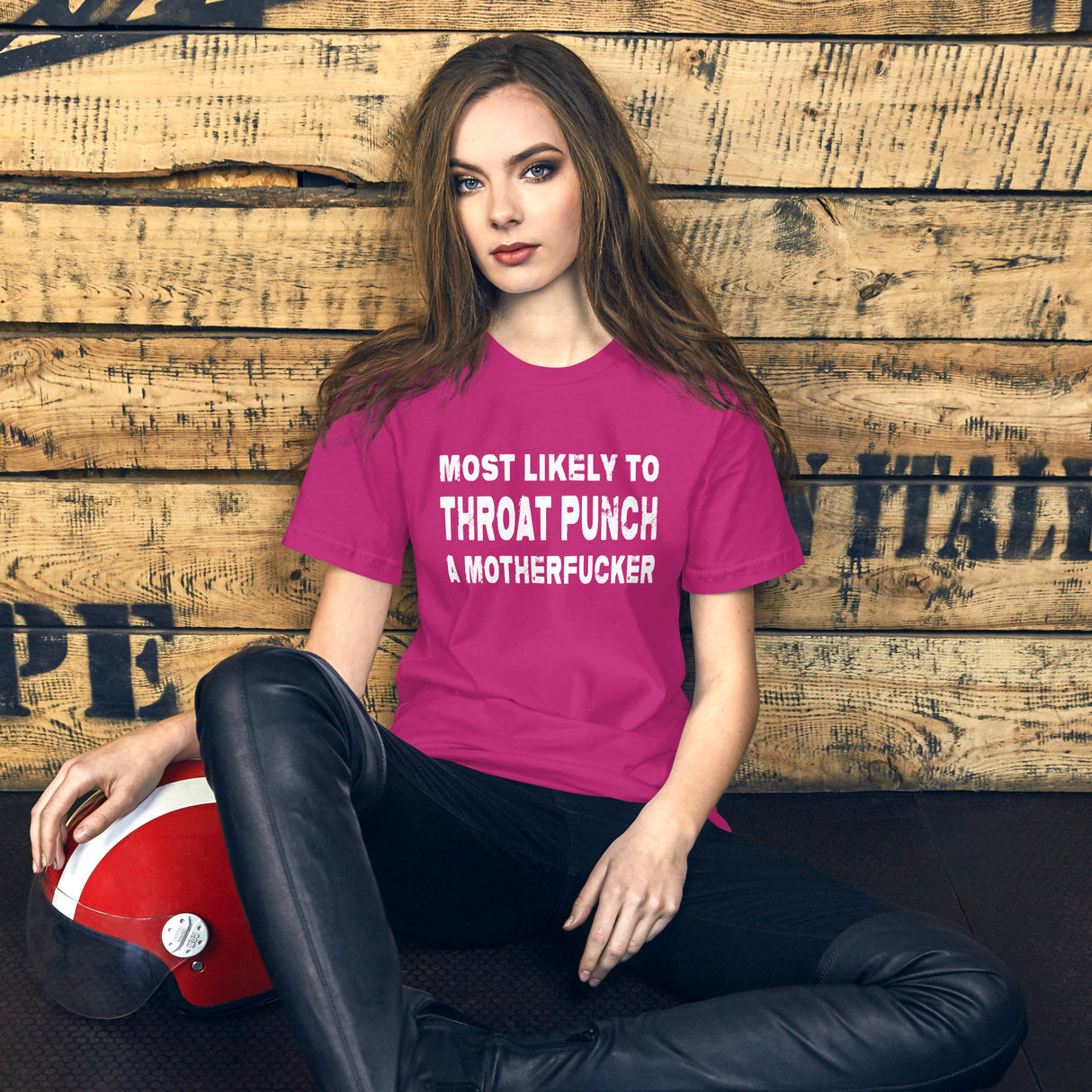 Most Likely To Throat Punch a Motherfucker Women's Shirt