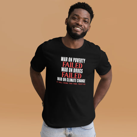 The War on Climate Change Failed Men's Shirt