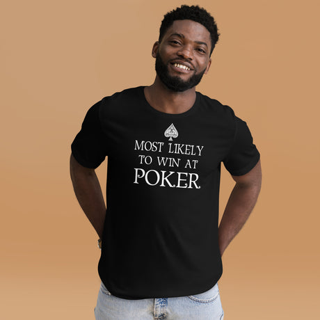 Most Likely To Win at Poker Men's Shirt