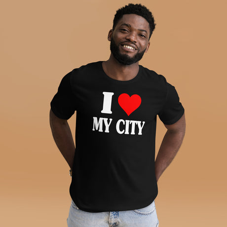 I Love My City Shirt
