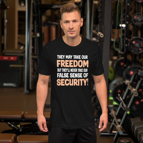 They May Take Our Freedom Braveheart Parody Men's Shirt