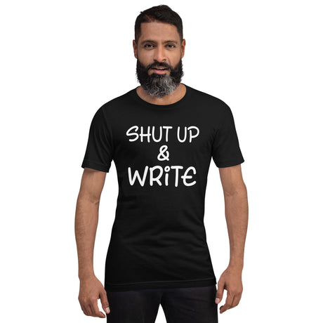 Shut Up and Write Men's Shirt
