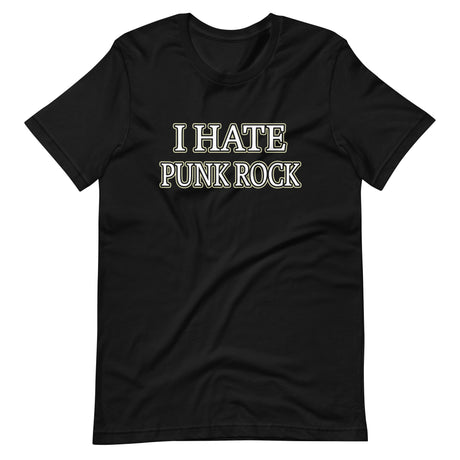 I Hate Punk Rock Shirt