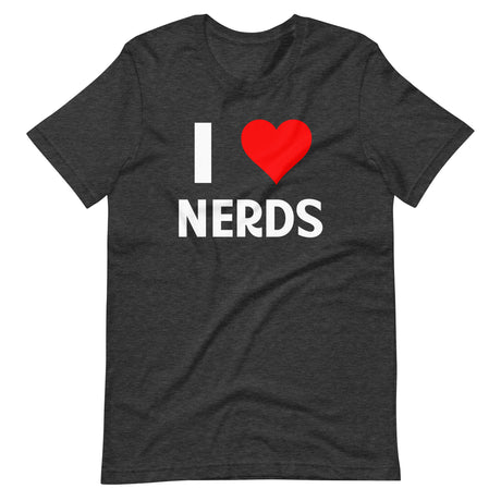I Love Nerds Shirt