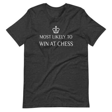 Most Likely To Win at Chess Shirt