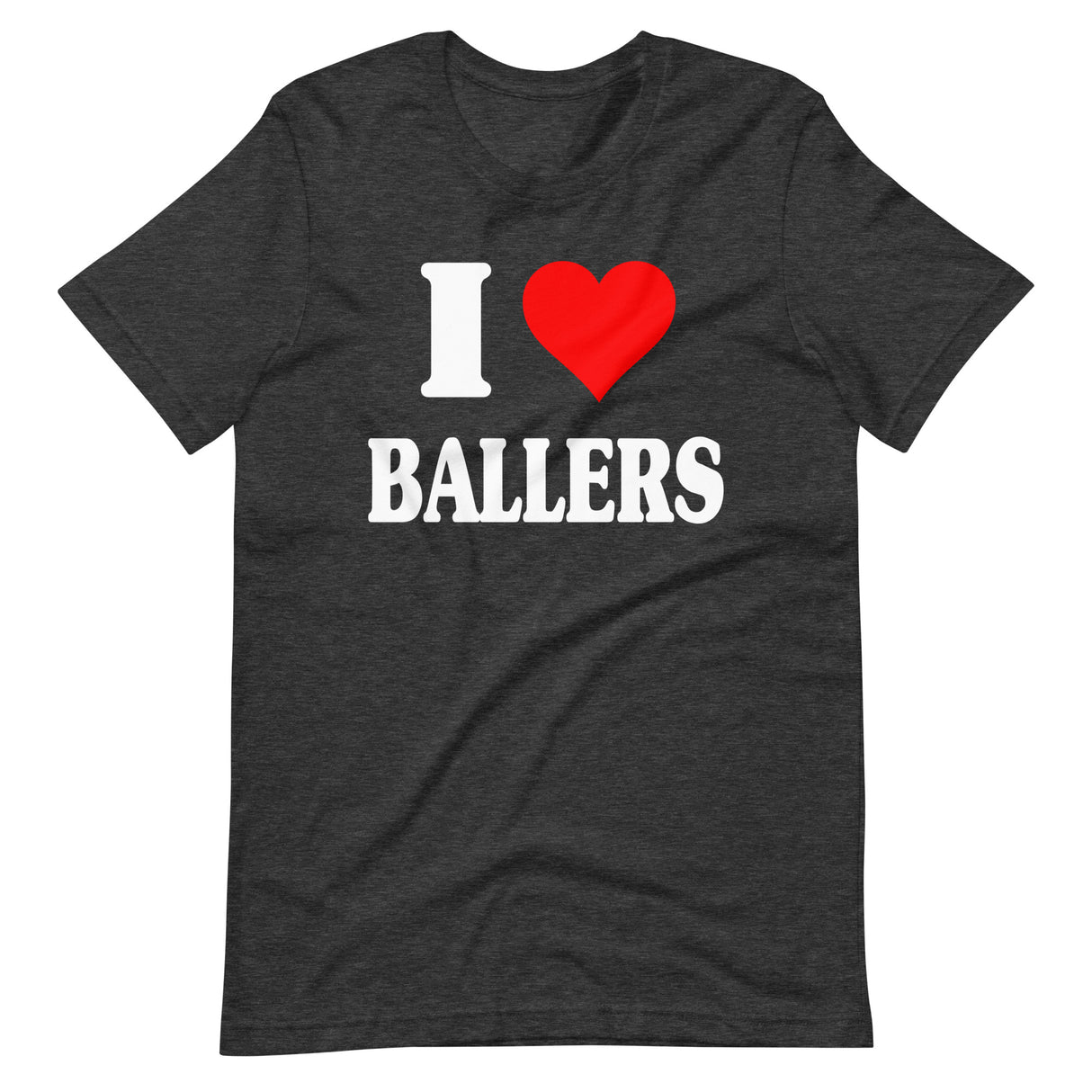 I Love Ballers Shirt