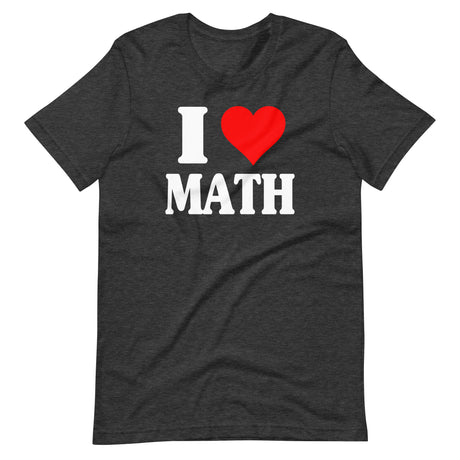 I Love Math Shirt