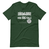 Bowlers Have Big Balls Shirt