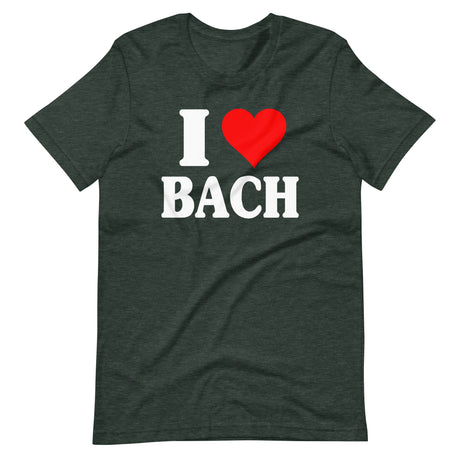 I Love Bach Shirt