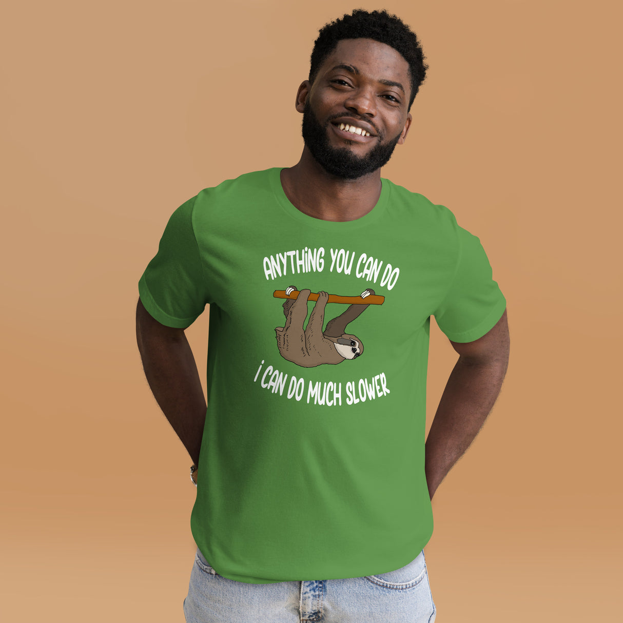 Anything You Can Do I Can Do Slower Sloth Shirt