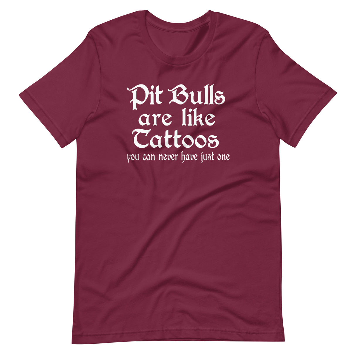 Pit Bulls Are Like Tattoos Shirt