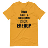 Small Dick Energy Shirt