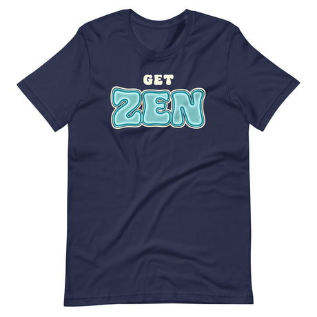 Get Zen Shirt