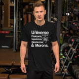 Universe Electrons Morons Shirt