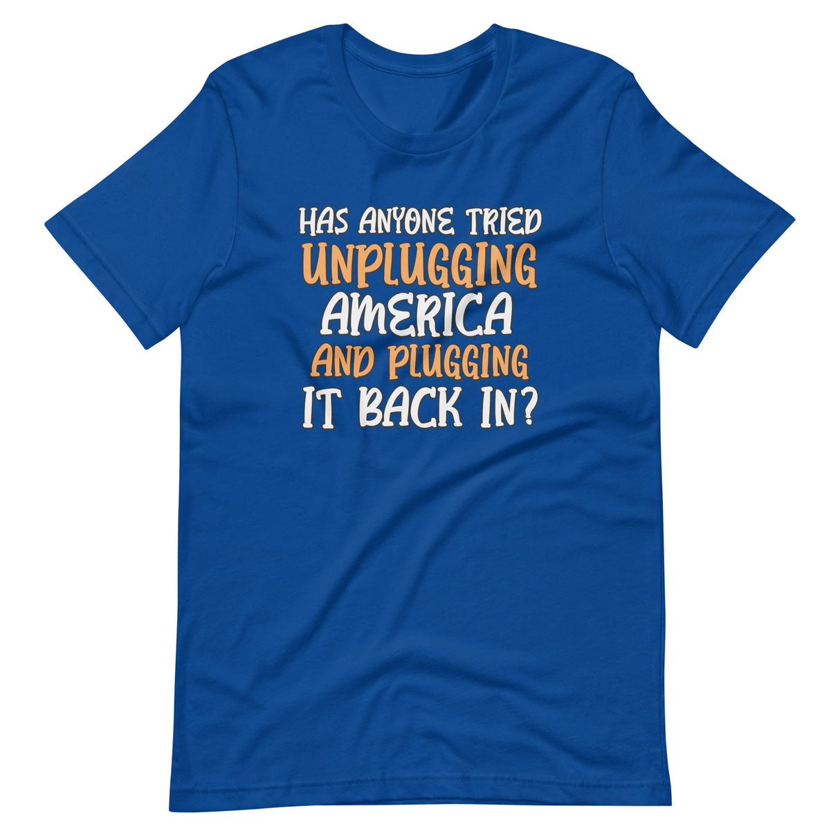 Unplugging America Shirt