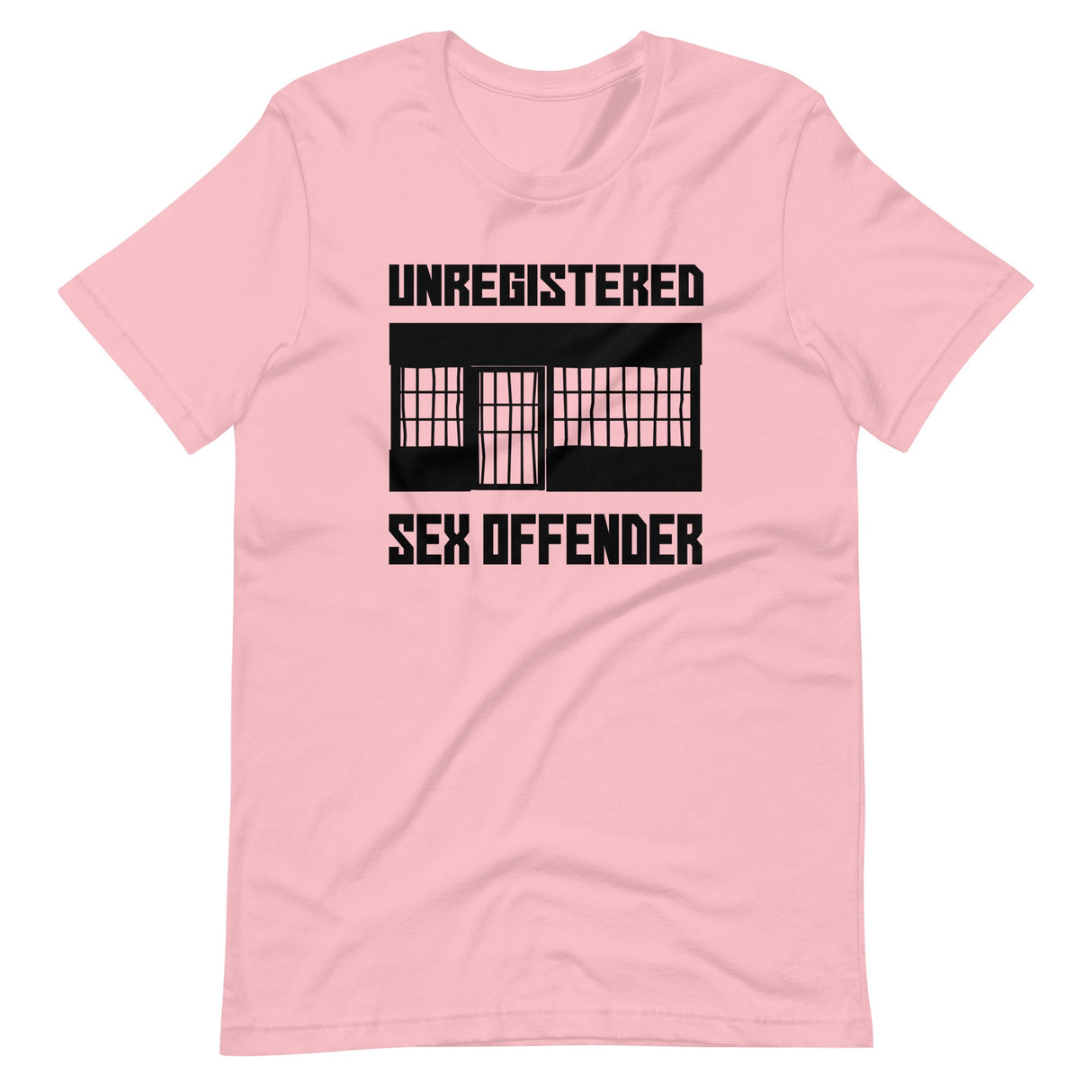 Unregistered Sex Offender Shirt