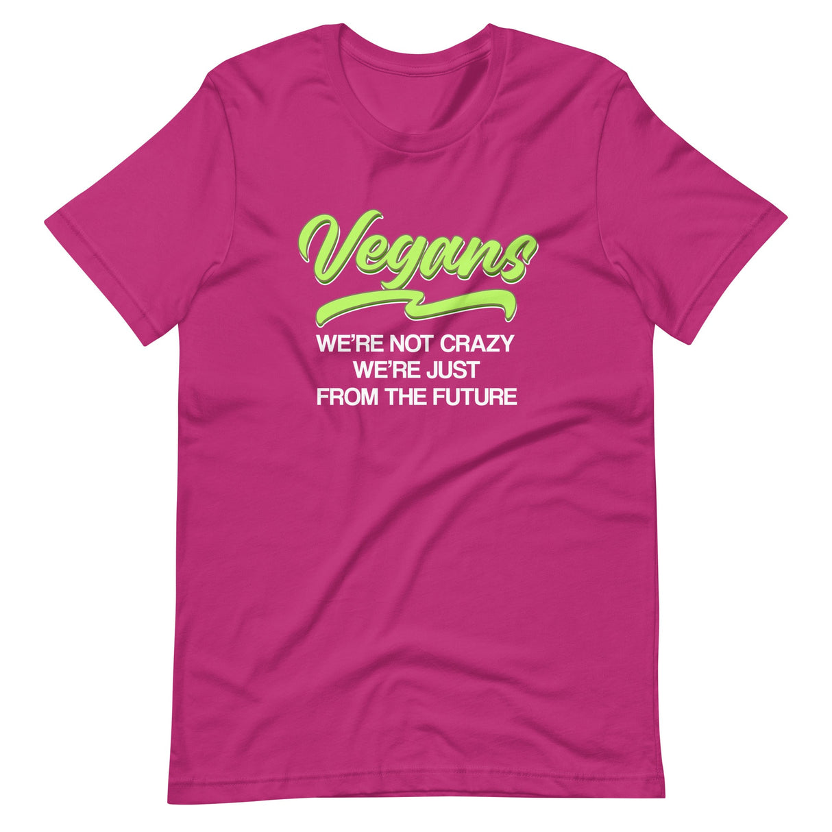 Vegans Are From The Future Shirt