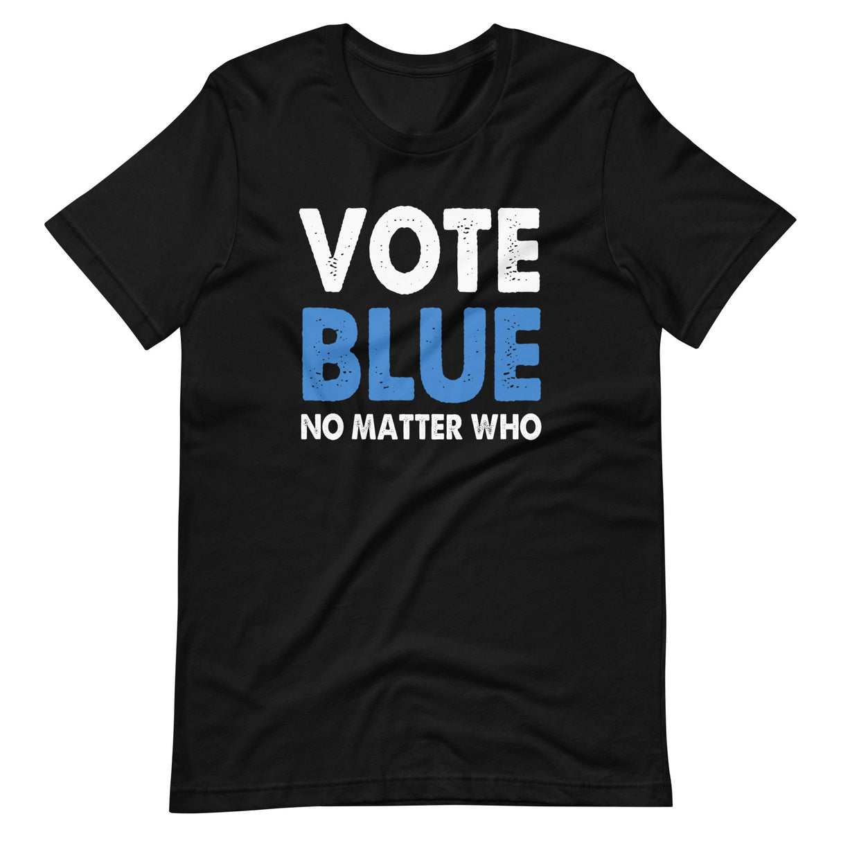 Vote Blue No Matter Who Shirt