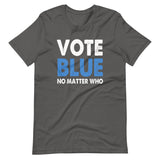 Vote Blue No Matter Who Shirt