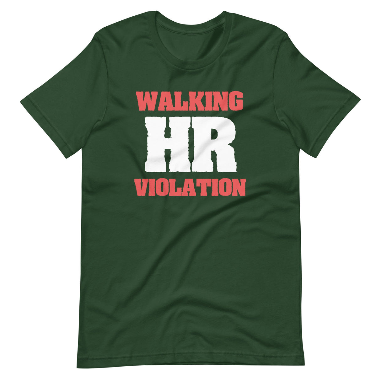 Walking HR Violation Shirt