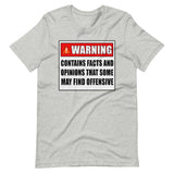 Warning Contains Opinions Some May Find Offensive Shirt