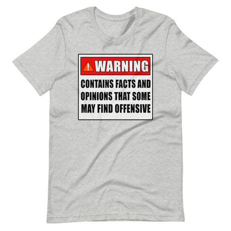 Warning Contains Opinions Some May Find Offensive Shirt