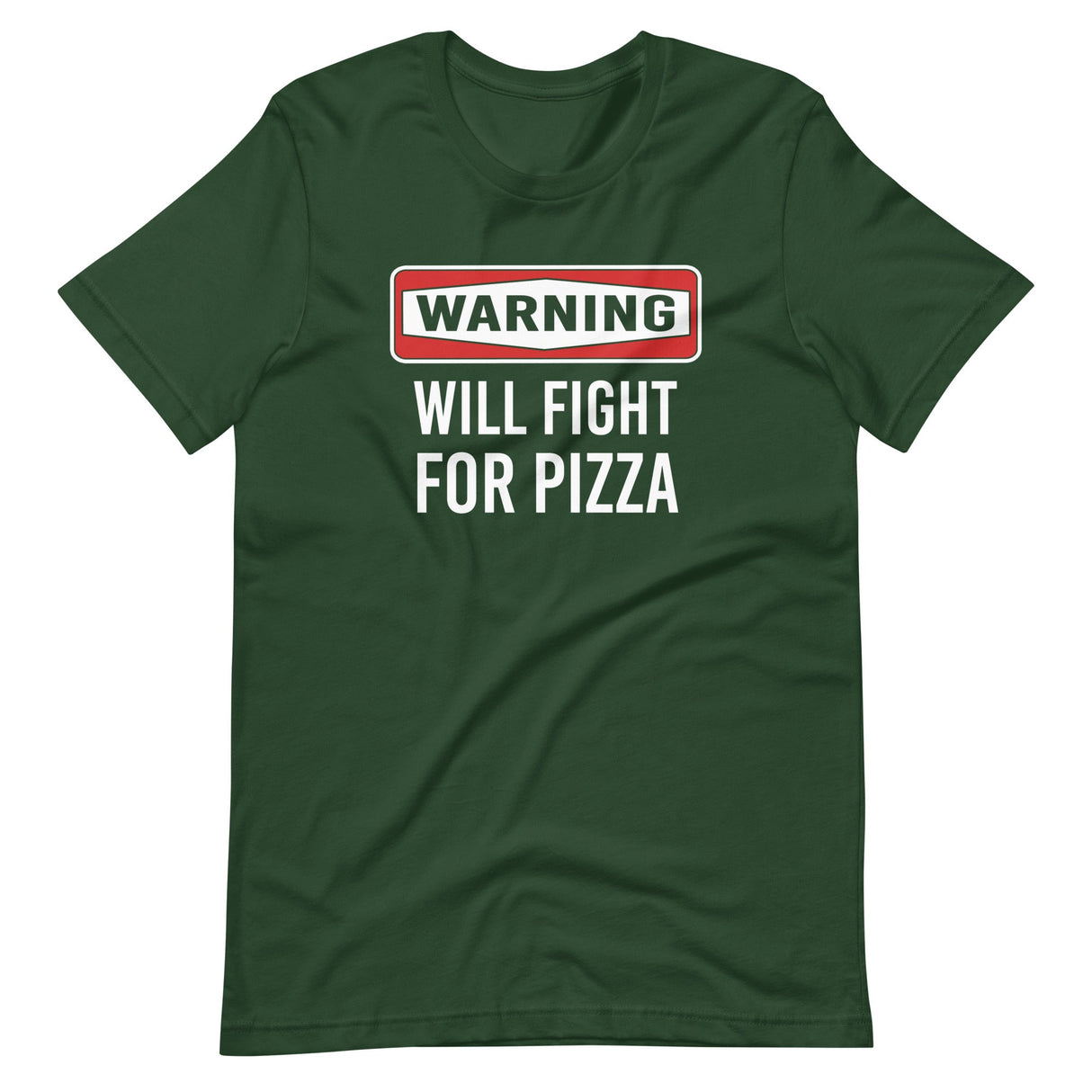 Warning Will Fight For Pizza Shirt