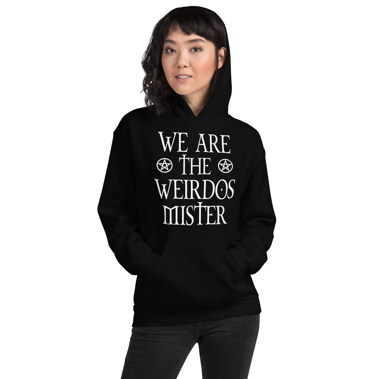 We Are The Weirdos Mister Hoodie