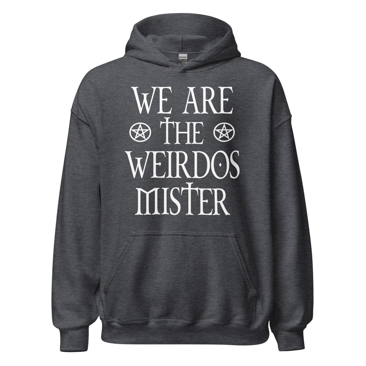 We Are The Weirdos Mister Hoodie