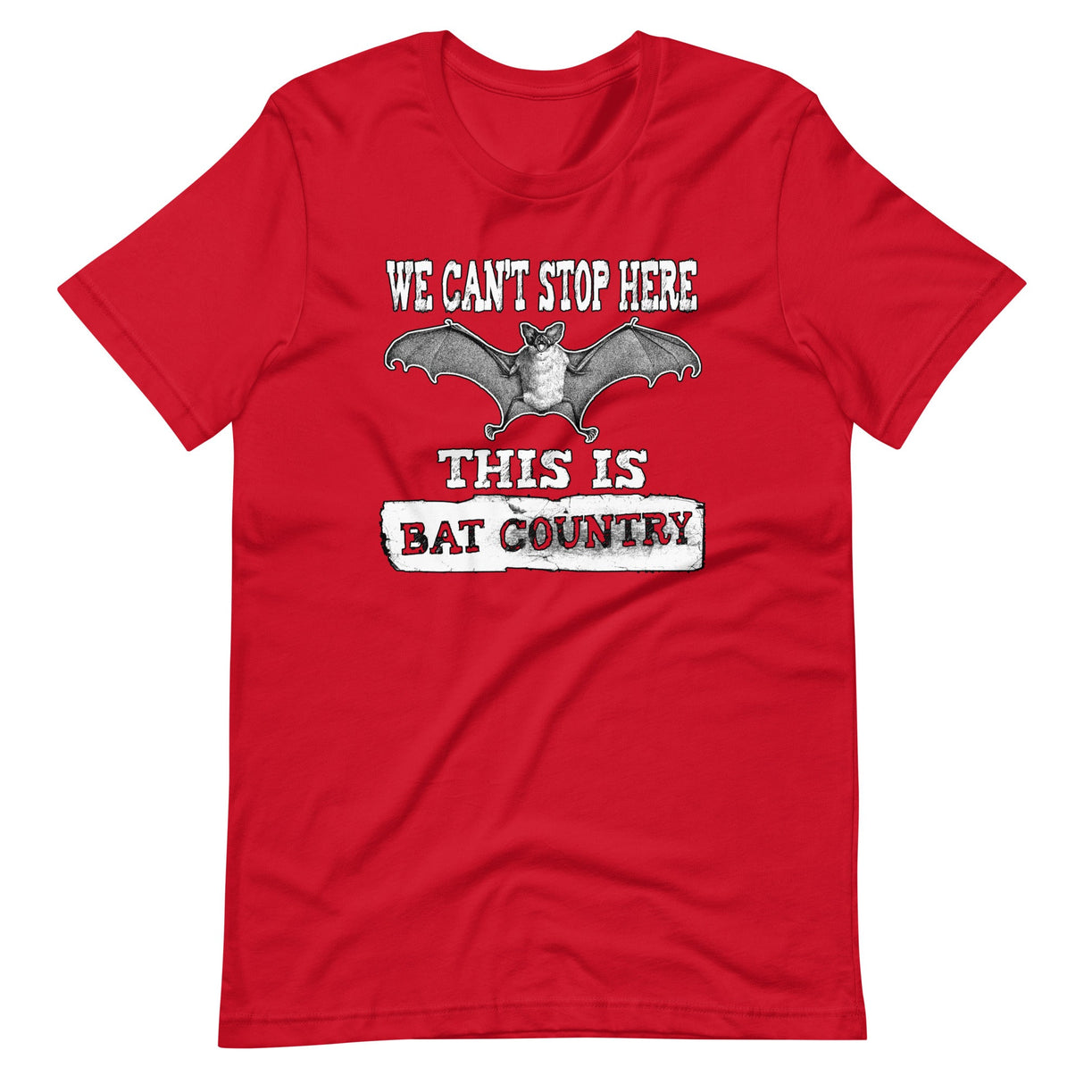 We Can't Stop Here This is Bat Country Shirt