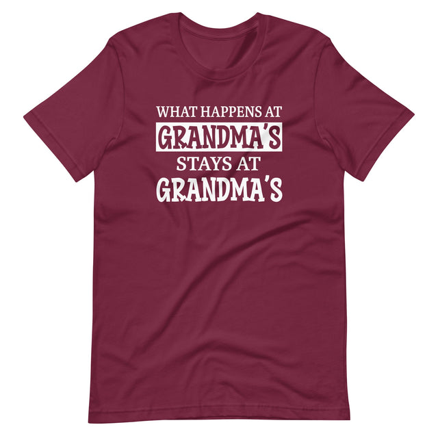 What Happens at Grandma's Stays at Grandma's Shirt