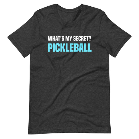 What's My Secret Pickleball Shirt