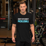 What's My Secret Pickleball Shirt