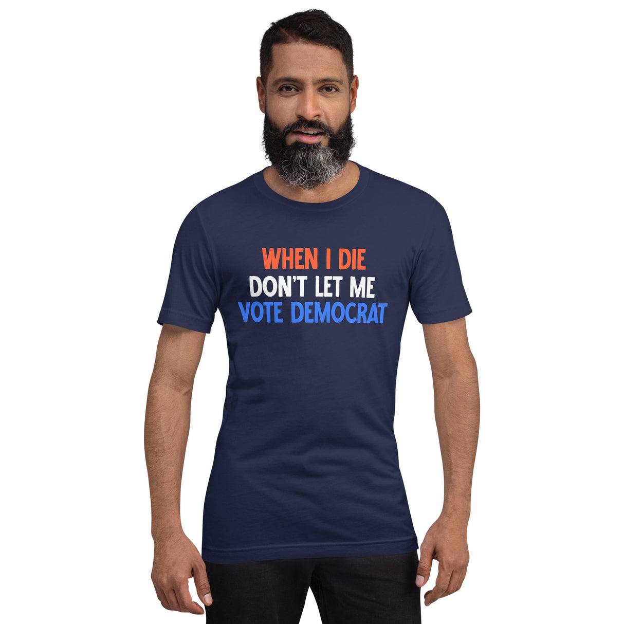 When I Die Don't Let Me Vote Democrat Shirt